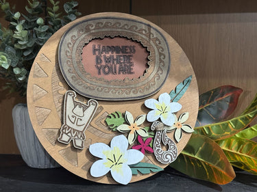 Happiness Is Where You Are Round Sign